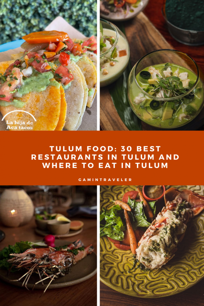 2 TULUM FOOD 30 BEST RESTAURANTS IN TULUM AND WHERE TO EAT IN TULUM