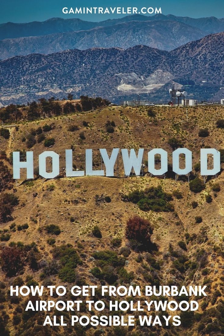 How To Get From Burbank Airport To Hollywood Best Way 1 How To Get From Burbank Airport To Hollywood - All Possible Ways, cheapest way from Burbank airport to Hollywood, Burbank airport to Hollywood, Burbank Airport Bus, Bus Burbank Airport to Hollywood, Burbank Bus to Hollywood