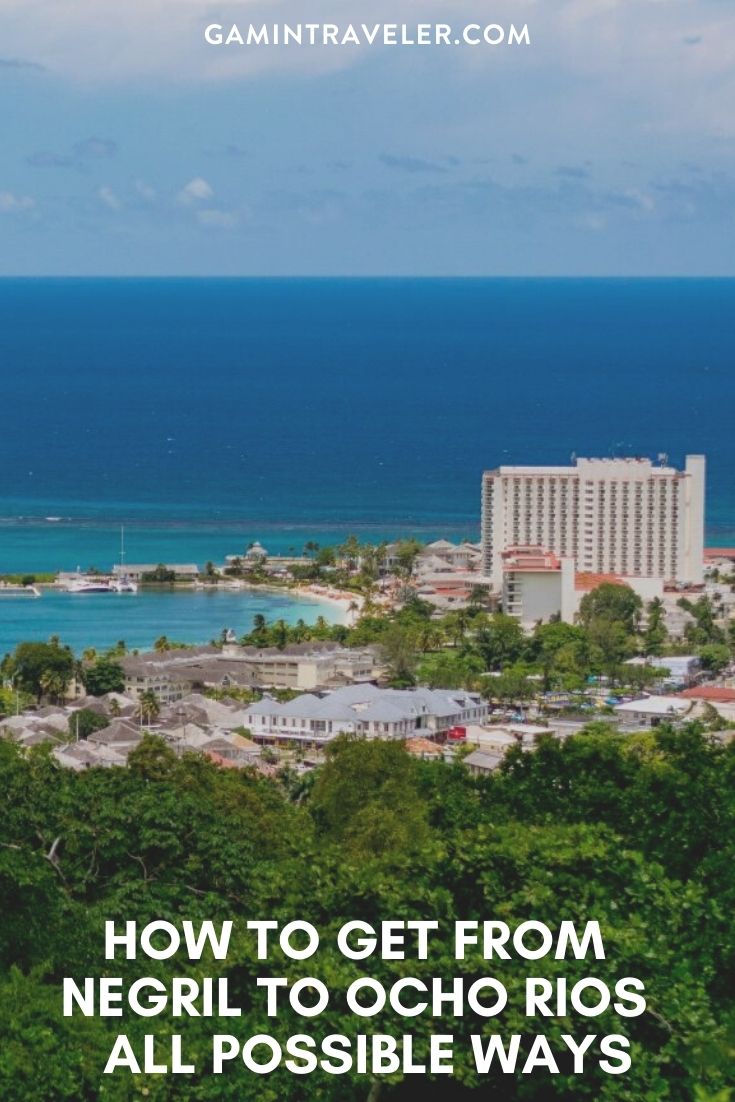 How To Get From Negril to Ocho Rios Best Way 1 How To Get From Negril to Ocho Rios - All Possible Ways, cheapest way from Negril to Ocho Rios, Negril to Ocho Rios, Negril Bus, Negril Bus to Ocho Rios