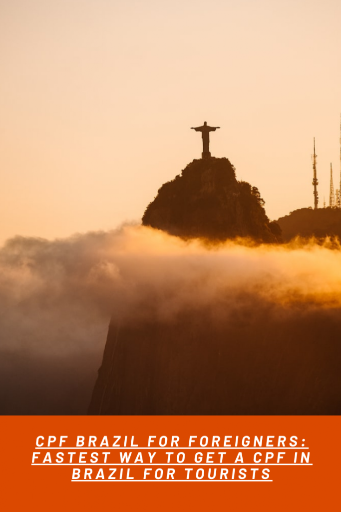 CPF BRAZIL FOR FOREIGNERS: HOW TO GET A CPF IN BRAZIL FOR TOURISTS 1 1
