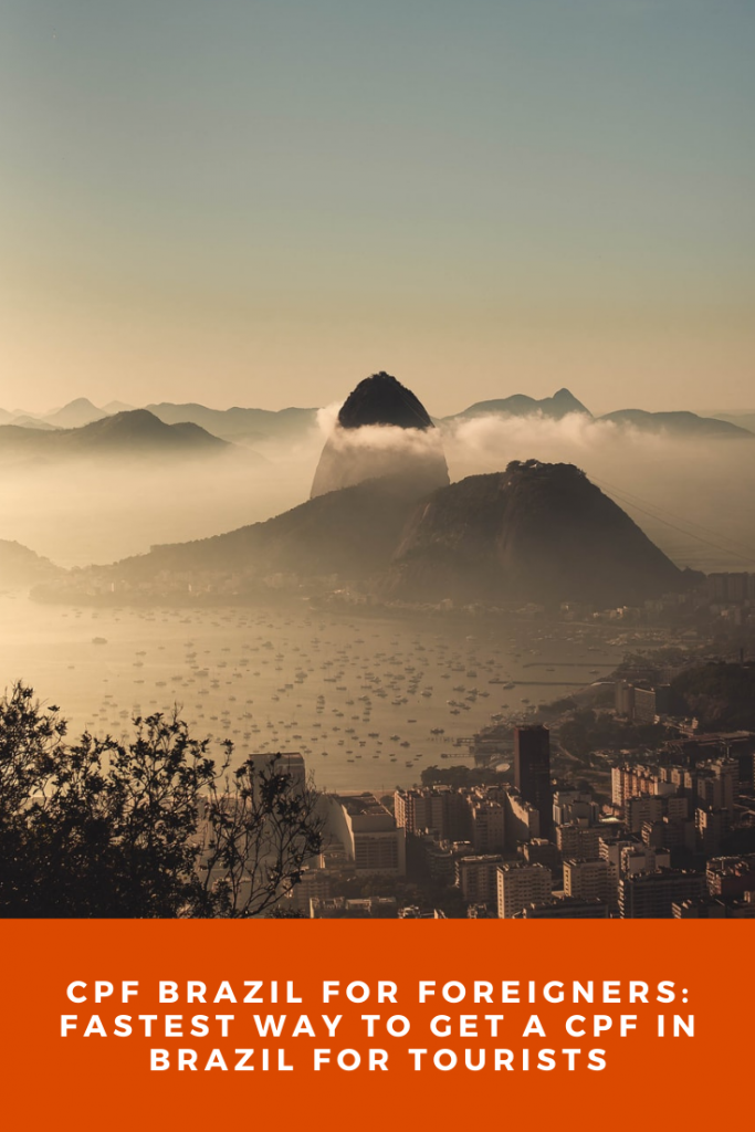 CPF BRAZIL FOR FOREIGNERS: HOW TO GET A CPF IN BRAZIL FOR TOURISTS 2 2