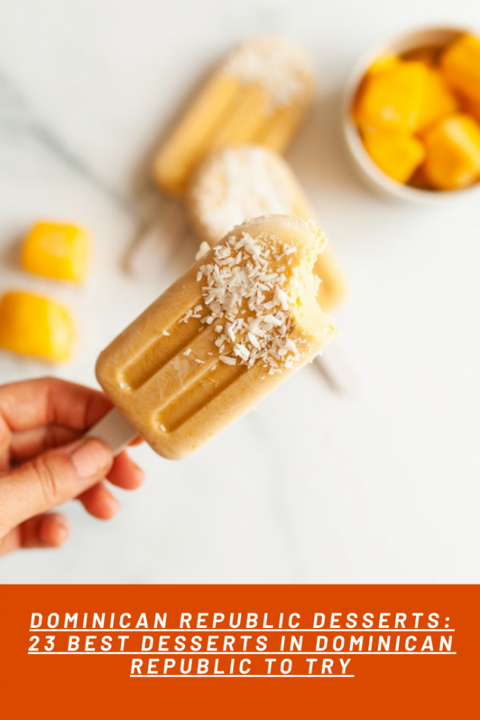 Dominican Republic Desserts - Best 23 Desserts in Dominican Republic To Try 2 3 DOMINICAN REPUBLIC DESSERTS 23 BEST DESSERTS IN DOMINICAN REPUBLIC TO TRY