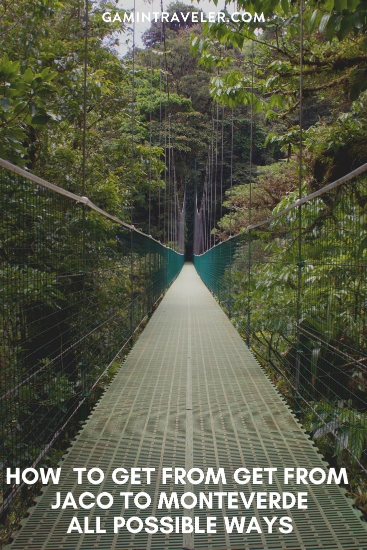 How To Get From Jaco to Monteverde - All Possible Ways, cheapest way from Jaco to Monteverde, Jaco to Monteverde, Jaco costa rica to Monteverde, Jaco to Monteverde bus, Jaco to Monteverde costa rica, Jaco to Quepos, Quepos to Puntarenas