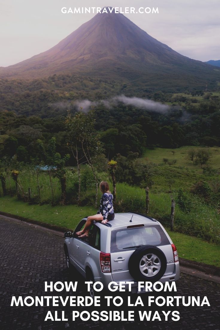 How To Get From Monteverde to La Fortuna - All Possible Ways, cheapest way from Monteverde to La Fortuna, Monteverde to La Fortuna, Monteverde costa rica to La Fortuna, Monteverde to La Fortuna bus, Monteverde to La Fortuna costa rica