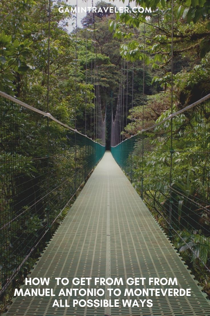How To Get From Manuel Antonio to Monteverde - All Possible Ways, cheapest way from Manuel Antonio to Monteverde, Manuel Antonio to Monteverde, Manuel Antonio costa rica to Monteverde, Manuel Antonio to Monteverde bus, Manuel Antonio to Monteverde costa rica, Manuel Antonio to Quepos, Quepos to Puntarenas