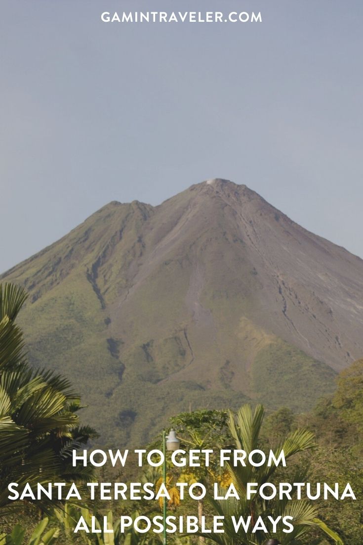 How To Get From Santa Teresa to La Fortuna - All Possible Ways, cheapest way from Santa Teresa to La Fortuna, Santa Teresa to La Fortuna, Santa Teresa Beach to La Fortuna, San Ramon to La Fortuna, Puntarenas to San Ramon, Paquera ferry to Puntarenas, Santa Teresa to Cobano, Cobano to Paquera, Santa Teresa to Paquera
