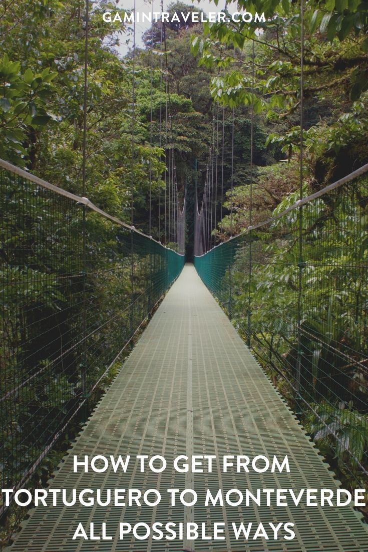 How To Get From Tortuguero to Monteverde - All Possible Ways, cheapest way from Tortuguero to Monteverde, Tortuguero to Monteverde, Tortuguero to Monteverde bus, Boat from Tortuguero to La Pavona, La Pavona to Cariari, Cariari to San Jose, San Jose to Cariari, San Jose to Monteverde bus, San Jose to Monteverde, San Jose Costa Rica to Monteverde