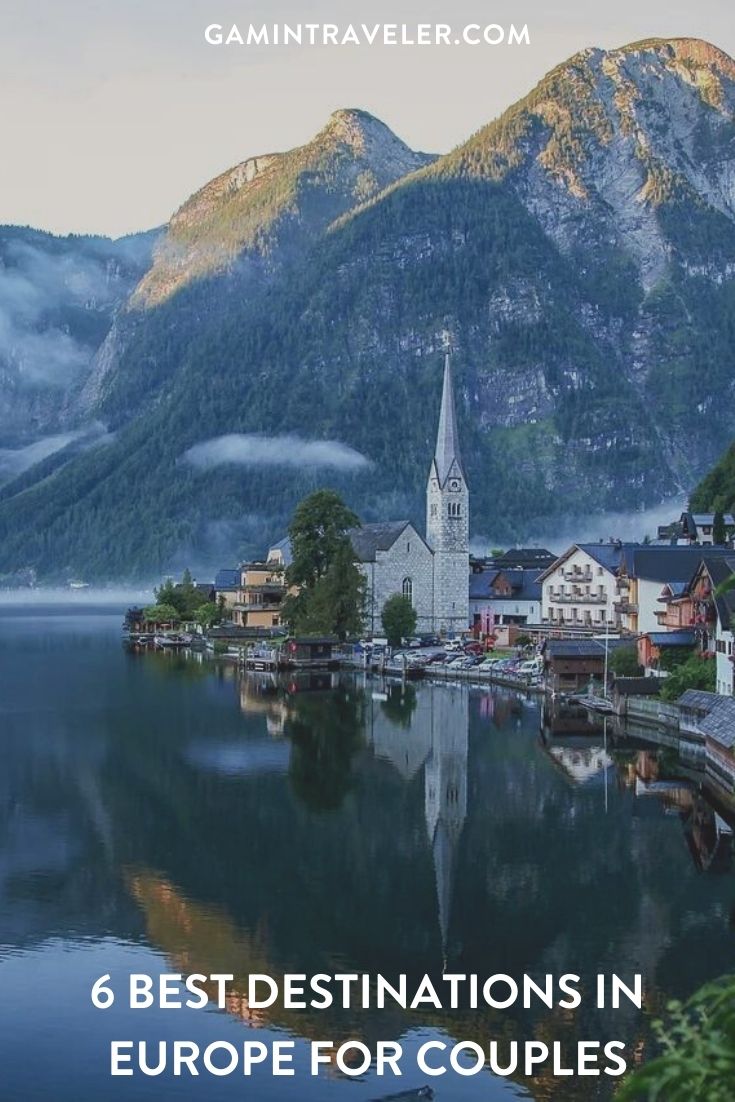 6 Best Destinations In Europe For Couples 1 6. BEST DESTINATIONS IN EUROPE FOR COUPLES