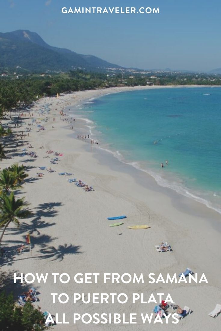 How To Get From Samana to Puerto Plata Best Way 1 How To Get From Samana to Puerto Plata - All Possible Ways, cheapest way from Samana to Puerto Plata Beach, Samana to Puerto Plata, Samana to Puerto Plata bus, Samana to Puerto Plata taxi, Samana to Puerto Plata guagua