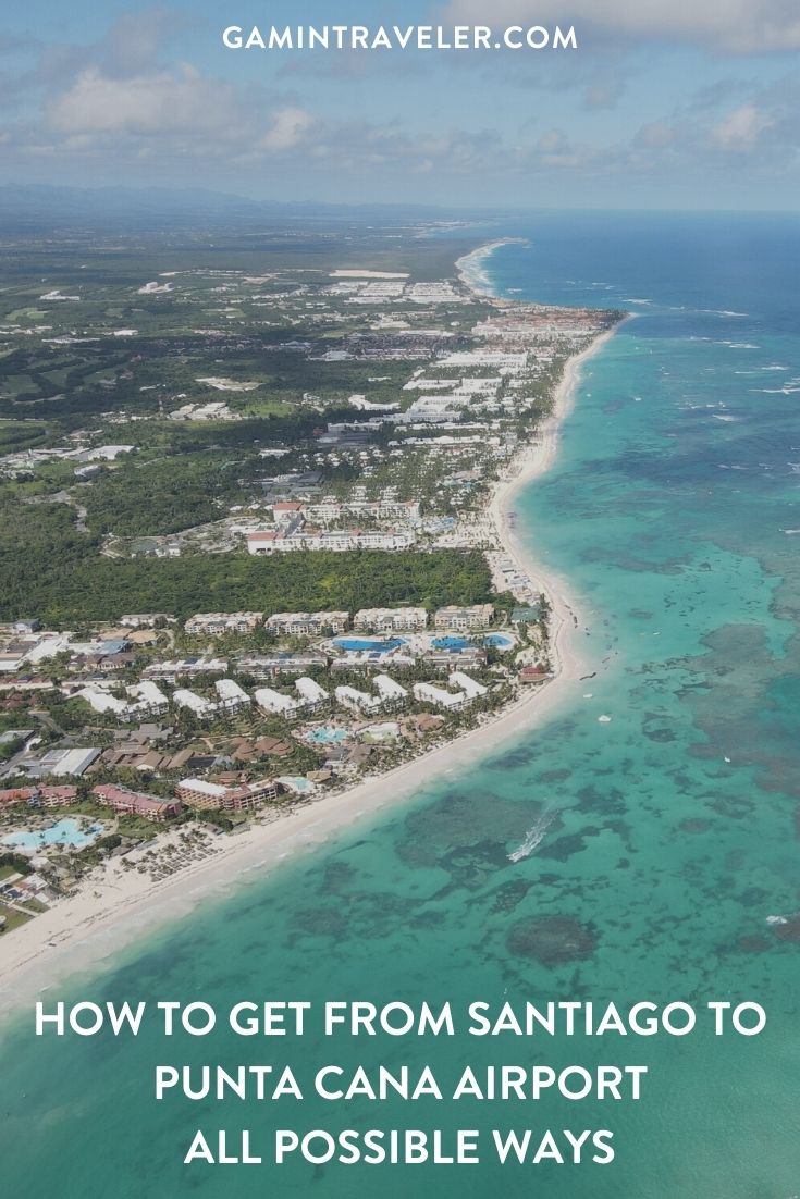 How To Get From Santiago to Punta Cana Airport Best Way 1 How To Get From Santiago to Punta Cana Airport - All Possible Ways, cheapest way from Santiago to Punta Cana, Santiago to Punta Cana, Santiago to Punta Cana bus, Santiago to Punta Cana Airport, Caribe Tours Santiago