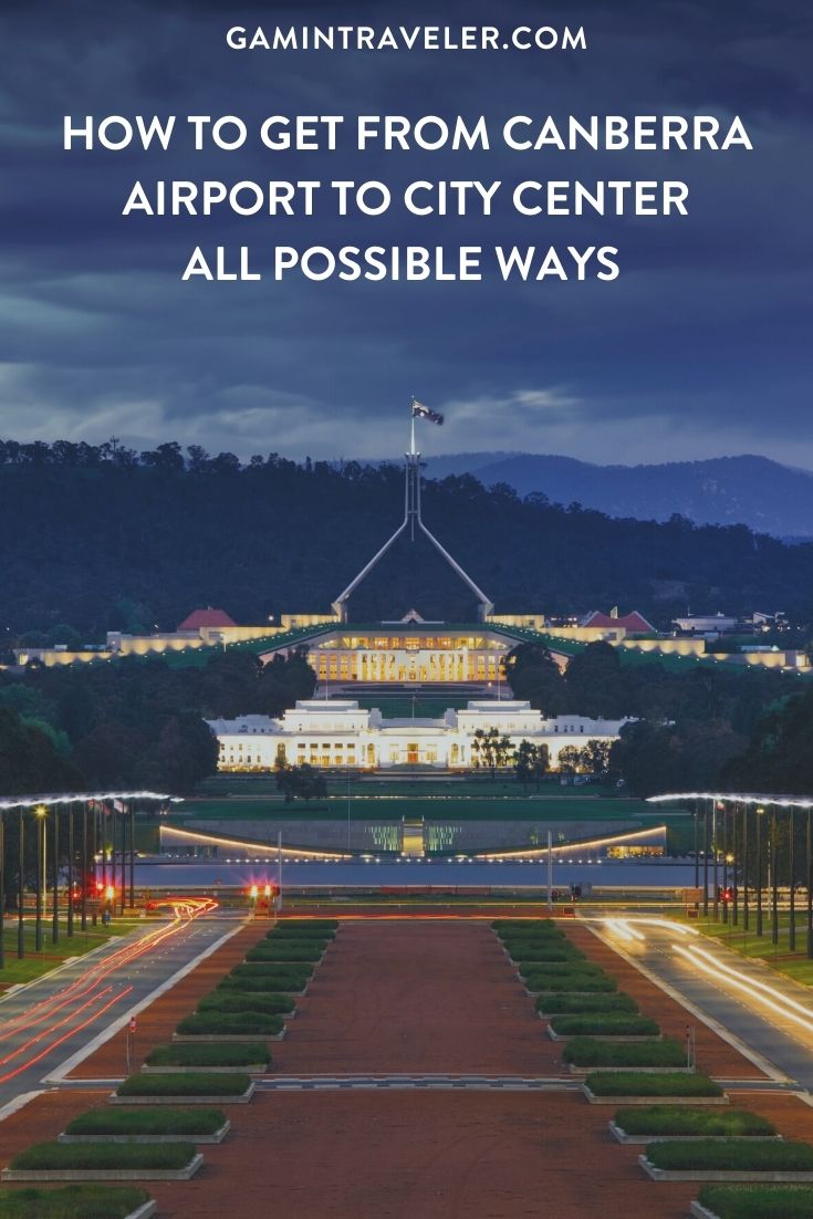 How To Get From Canberra Airport To City Center - All Possible Ways