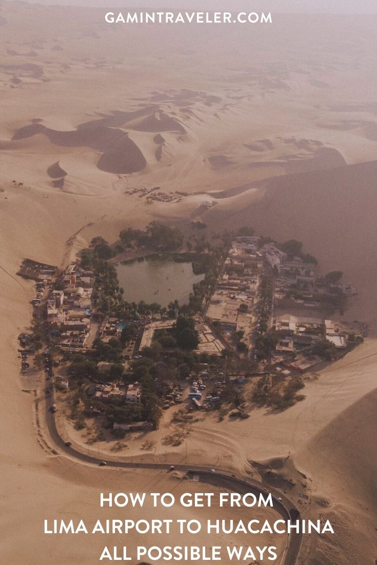 How To Get From Lima Airport To Huacachina - All Possible Ways, cheapest way from Lima Airport To Huacachina, cheapest way from Lima Airport To Ica, Lima Airport To Huacachina, Lima Airport To Ica, bus from Lima Airport To Huacachina, taxi Lima Airport To Huacachina, Uber Lima Airport To Huacachina, Lima to Huacachina