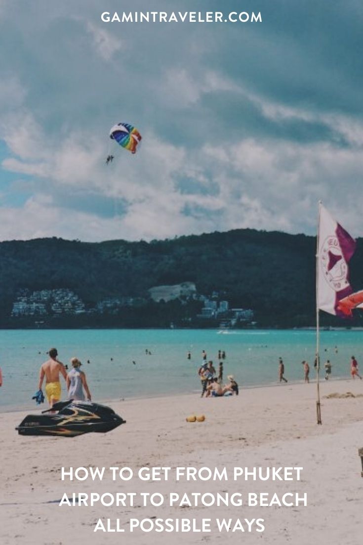 How To Get From Phuket Airport To Patong Beach - All Possible Ways, cheapest way from Phuket airport to Patong Beach, Phuket airport to Patong Beach, Phuket Bus Airport to Patong Beach, bus from Phuket airport to Patong Beach, Songthaew (Shared Taxi) Phuket airport to Patong Beach, taxi Phuket airport to Patong Beach, Grab Phuket airport to Patong Beach, tuk tuk around Patong Beach, shared van Phuket airport to Patong Beach, Bus from Phuket town to Patong Beach,