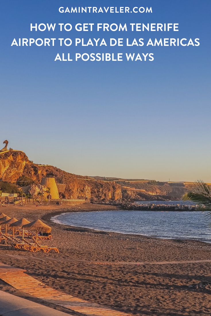 How To Get From South Tenerife Airport To Playa de las Americas Best Way 1 How To Get From Tenerife Airport To Playa de las Americas - All Possible Ways.