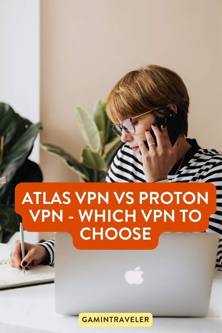 Atlas VPN vs Proton VPN - Which VPN to Choose 1 Atlas VPN vs Proton VPN - Which VPN to Choose, Proton VPN vs Atlas VPN