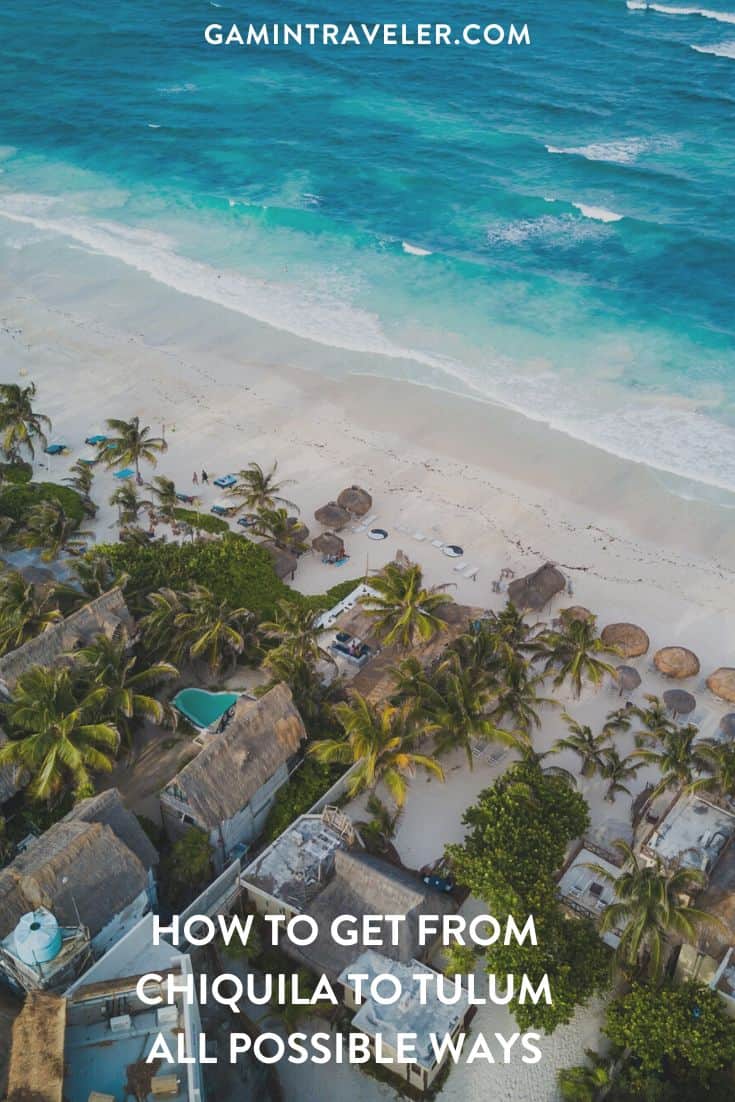 How To Get From Chiquila to Tulum - All Possible Ways, cheapest way from Chiquila to Tulum, Chiquila to Tulum, ado bus Chiquila to Tulum, shared van Chiquila to Tulum, Colectivo Chiquila to Tulum, Uber from Chiquila to Tulum, taxi from Chiquila to Tulum