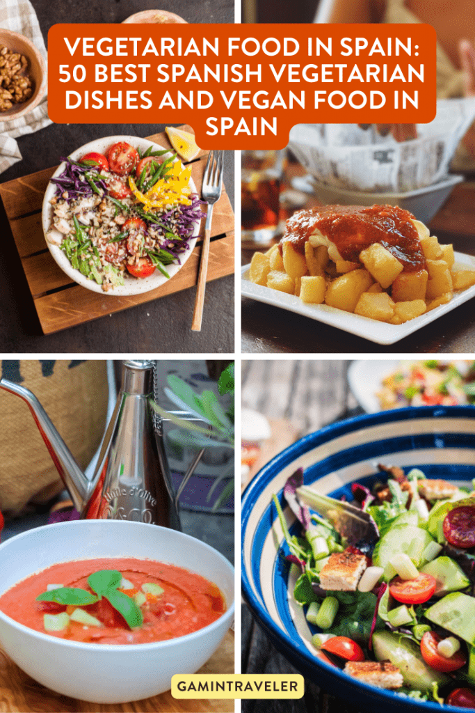Vegetarian Food In Spain - 50 Best Spanish Vegetarian Dishes And Vegan Food In Spain 1 vegetarian food in Spain, vegan food in Spain, Spainish vegetarian dishes, vegan in Spain, vegetarian in Spain, plant based food in Spain