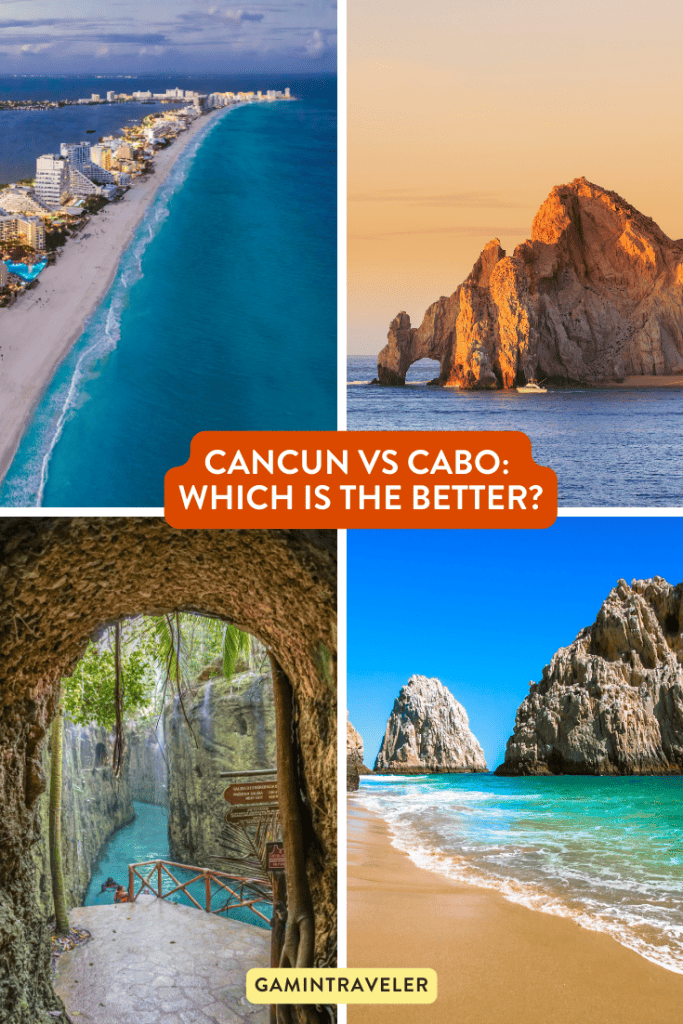Cancun vs Cabo - Which is the Better Vacation in Mexico?