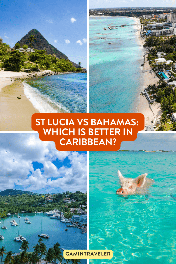 Comparison St Lucia vs Bahamas - Which is the Better Caribbean Vacation? 2 Bahamas vs St Lucia