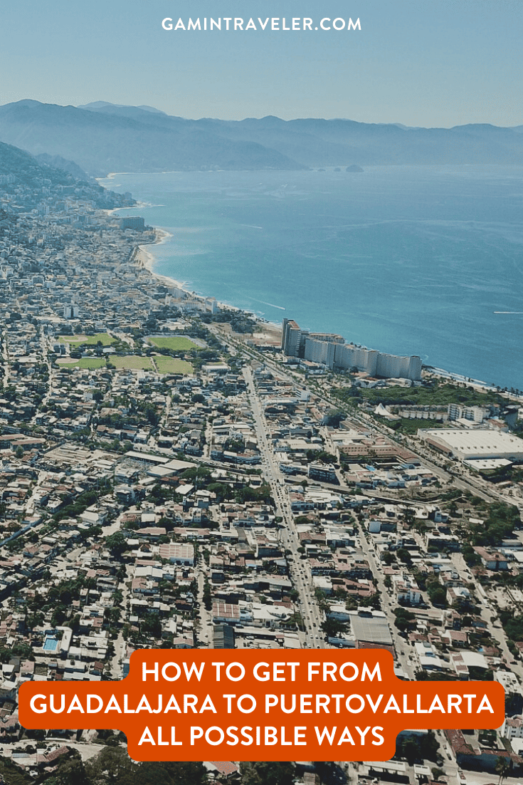 How To Get From Guadalajara to Puerto Vallarta By Bus - All Possible Ways, cheapest way from Guadalajara to Puerto Vallarta, Guadalajara to Puerto Vallarta, primera plus bus from Guadalajara to Puerto Vallarta, FUTURA bus from Guadalajara to Puerto Vallarta, ado bus from Guadalajara to Puerto Vallarta, shared van from Guadalajara to Puerto Vallarta, Colectivo from Guadalajara to Puerto Vallarta, Uber from Guadalajara to Puerto Vallarta, taxi from Guadalajara to Puerto Vallarta, Guadalajara to Puerto Vallarta by plane
