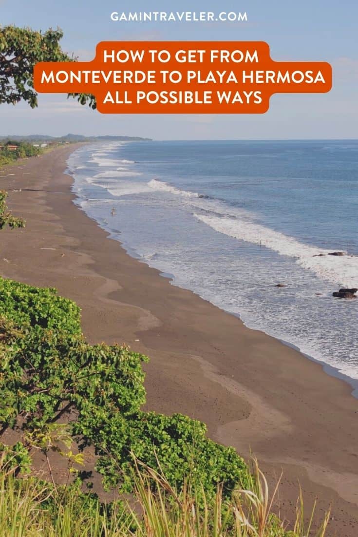 How To Get From Monteverde to Playa Hermosa Best Way 1 MONTEVERDE TO PLAYA HERMOSA