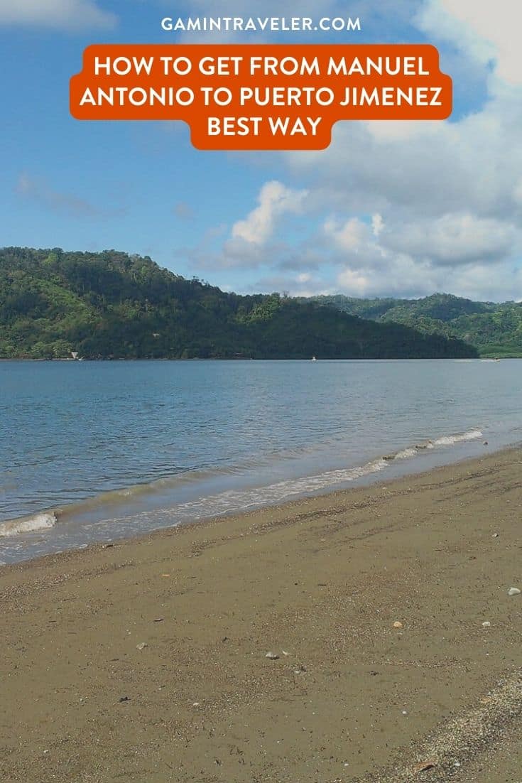 How To Get From Manuel Antonio to Puerto Jimenez Best Way, Manuel Antonio to Puerto Jimenez, bus from Palmar Norte to to Puerto Jimenez, cheapest way from Manuel Antonio to Puerto Jimenez, Manuel Antonio to Puerto Jimenez by bus, bus from Manuel Antonio to Puerto Jimenez, taxi from Manuel Antonio to Puerto Jimenez, UBER from Manuel Antonio to Puerto Jimenez, private transfer from Manuel Antonio to Puerto Jimenez, Shared Van from Manuel Antonio to Puerto Jimenez, rent a car in Manuel Antonio, from Manuel Antonio to Puerto Jimenez,