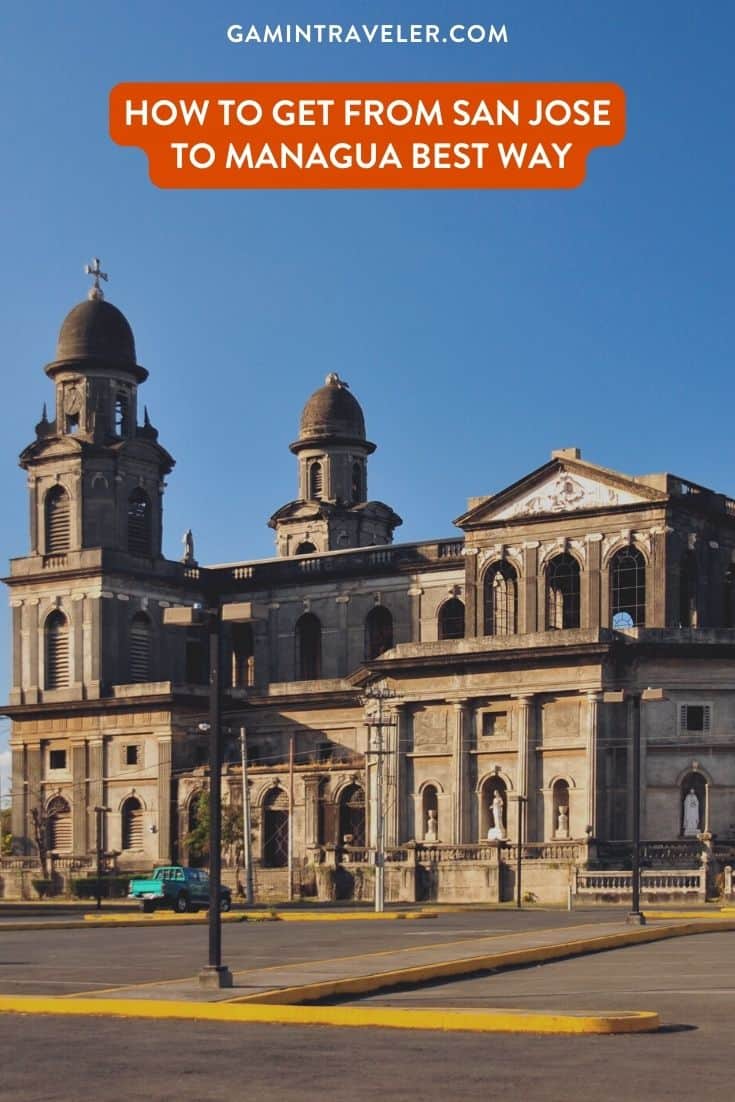 How To Get From San Jose to Managua Best Way 1 How To Get From San Jose to Managua Best Way, San Jose airport to Managua, San Jose to Managua, cheapest way from San Jose to Managua, San Jose to Managua by bus, bus from San Jose to Managua, taxi from San Jose to Managua, UBER from San Jose to Managua, private transfer from San Jose to Managua, Shared Van from San Jose to Managua, rent a car in San Jose airport, from San Jose to Managua,