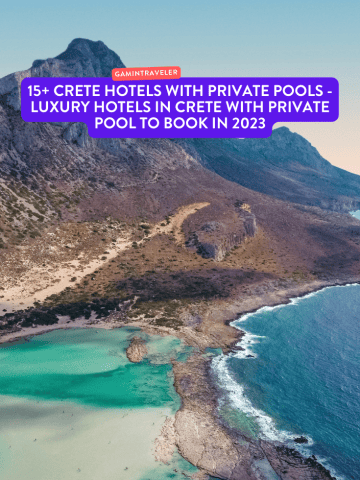 15+ Crete Hotels with Private Pools - Luxury Hotels in Crete with Private Pool to Book in 2023