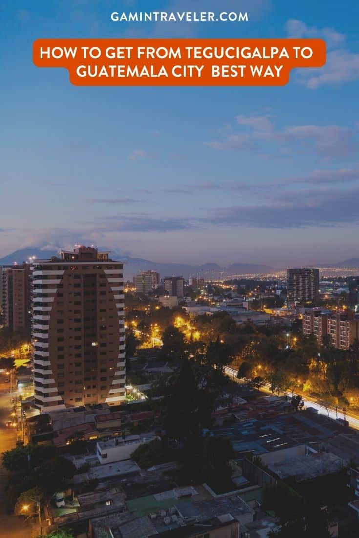 How To Get From Tegucigalpa to Guatemala City Best Way 1 How To Get From Tegucigalpa to Guatemala City Best Way, Tegucigalpa to Guatemala City, cheapest way from Tegucigalpa to Guatemala City, best way from Tegucigalpa to Guatemala City, Tegucigalpa to Guatemala City by bus, bus from Tegucigalpa to Guatemala City, taxi from Tegucigalpa to Guatemala City, private transfer from Tegucigalpa to Guatemala City, Shared Van from Tegucigalpa to Guatemala City, rent a car at Tegucigalpa, Pullmantur bus from Tegucigalpa to Guatemala City, public buses from Tegucigalpa to Guatemala City