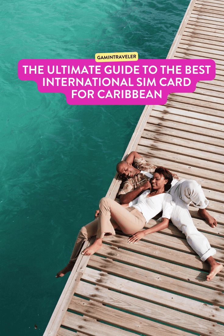 Caribbean SIM Card - The Ultimate Guide to the Best International SIM Card for Caribbean 1 Best International SIM Card for Caribbean
