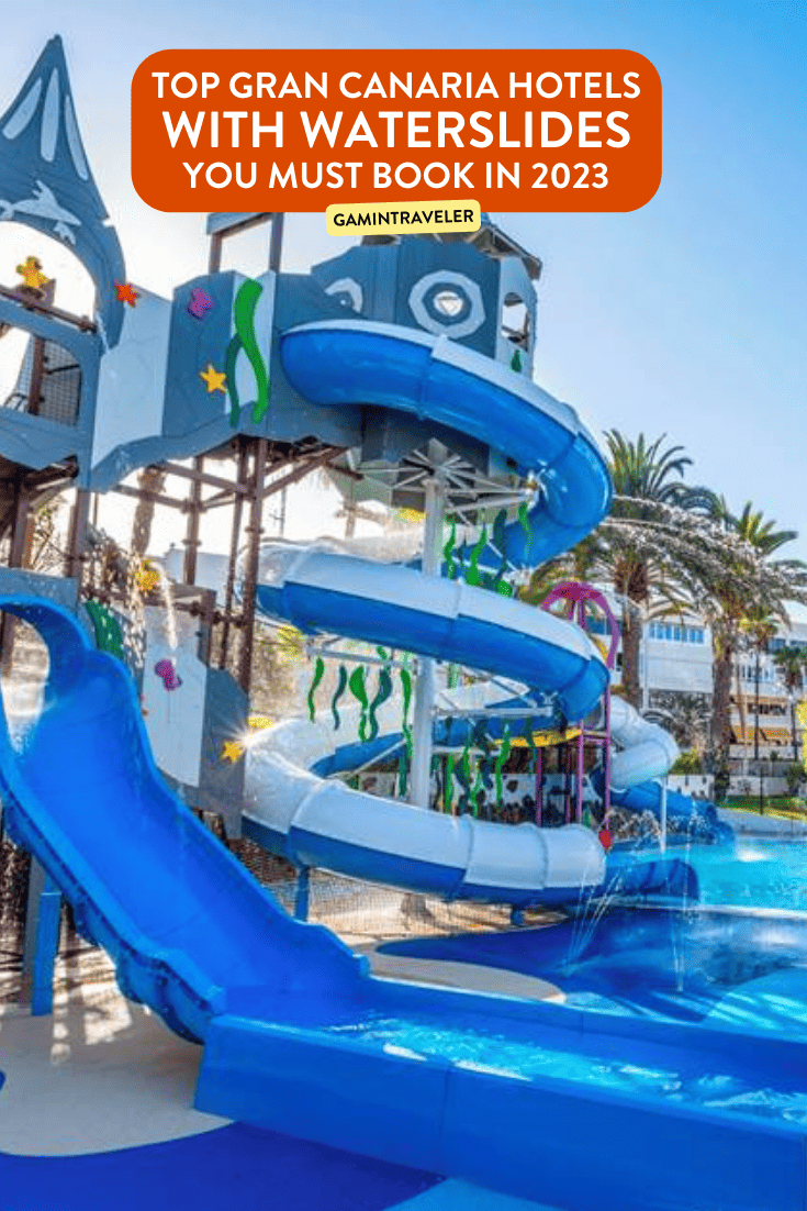 Top 20 Gran Canaria Hotels With Water Slides You Must Book in 2023 1 Top 20 Gran Canaria Hotels With Water Slides You Must Book in 2023