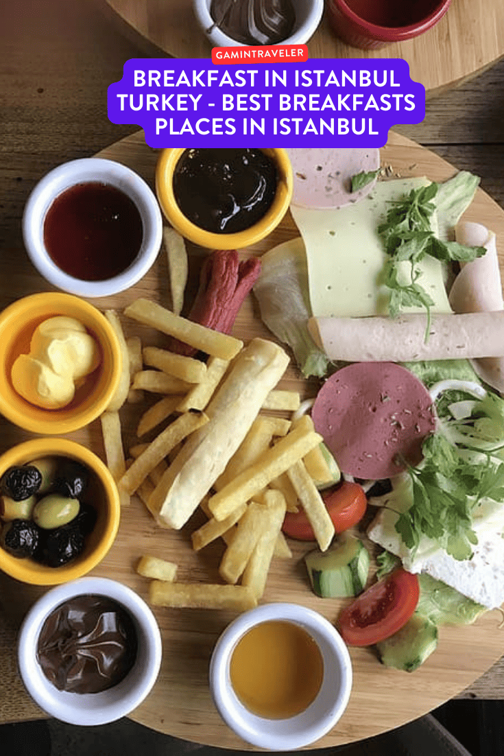 Traditional Breakfast in Turkey - Best Breakfasts Places in Istanbul 1 Breakfast in Istanbul Turkey, Best Breakfasts Places in Istanbul