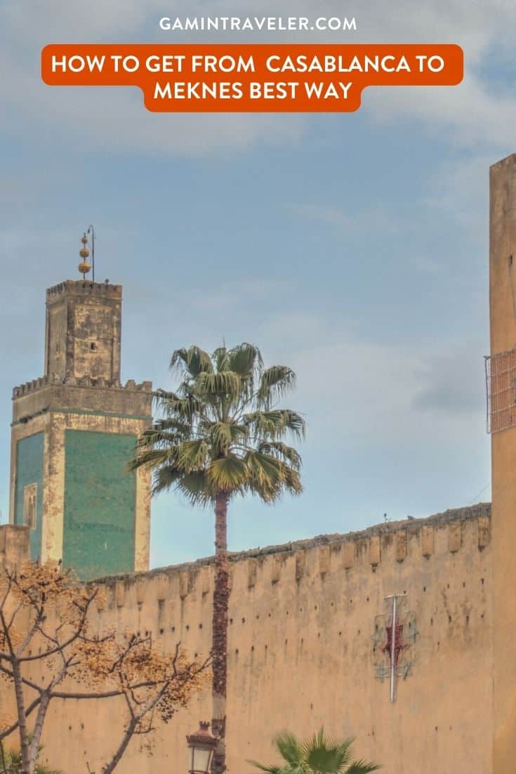 How To Get From Casablanca to Meknes Best Way 1 How To Get From Casablanca to Meknes Best Way, Casablanca to Meknes, cheapest way from Casablanca to Meknes, best way from Casablanca to Meknes, Casablanca to Meknes by bus, bus from Casablanca to Meknes, taxi from Casablanca to Meknes, private transfer from Casablanca to Meknes, Shared Van from Casablanca to Meknes, rent a car at Casablanca, train from Casablanca to Meknes,