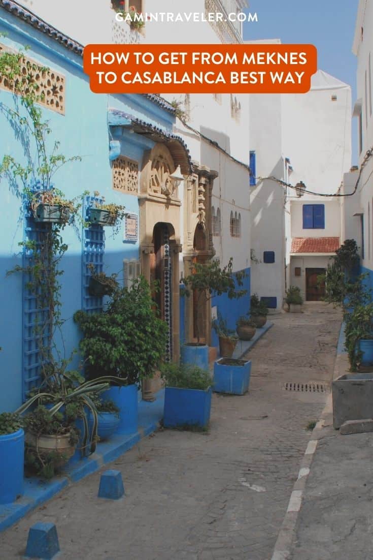 How To Get From Meknes to Casablanca Best Way, Meknes to Casablanca, cheapest way from Meknes to Casablanca, best way from Meknes to Casablanca, Meknes to Casablanca by bus, bus from Meknes to Casablanca, taxi from Meknes to Casablanca, private transfer from Meknes to Casablanca, Shared Van from Meknes to Casablanca, rent a car at Meknes, train from Meknes to Casablanca