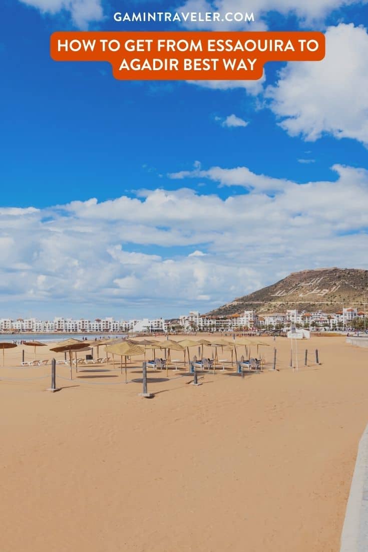 How To Get From Essaouira to Agadir Best Way, Essaouira to Agadir, cheapest way from Essaouira to Agadir, best way from Essaouira to Agadir, Essaouira to Agadir by bus, bus from Essaouira to Agadir, taxi from Essaouira to Agadir, private transfer from Essaouira to Agadir, Shared Van from Essaouira to Agadir, rent a car at Essaouira, train from Essaouira to Agadir
