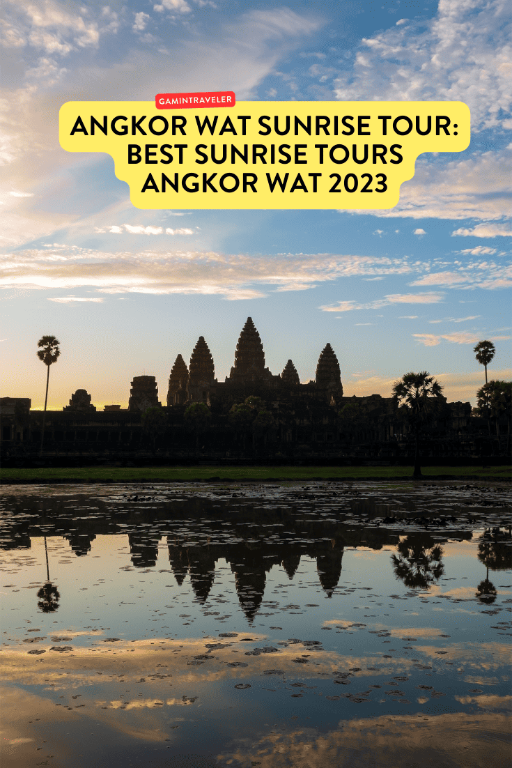Angkor Wat Sunrise Tour: Best Sunrise Tours Angkor Wat 2023