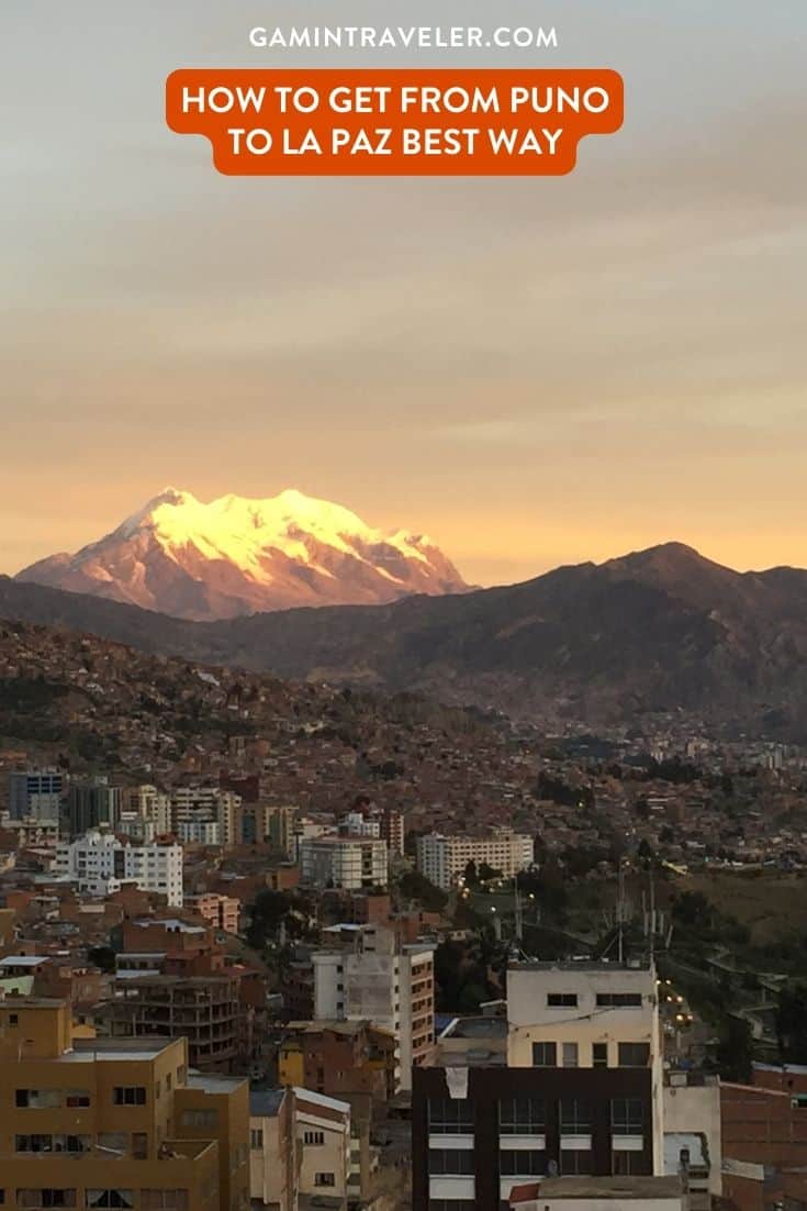 How To Get From Puno to La Paz Best Way 1 How To Get From Puno to La Paz Best Way, cheapest way from Puno to La Paz, Puno to La Paz, bus from Puno to La Paz, bus from Puno to La Paz, by plane from Puno to La Paz, best way from Puno to La Paz