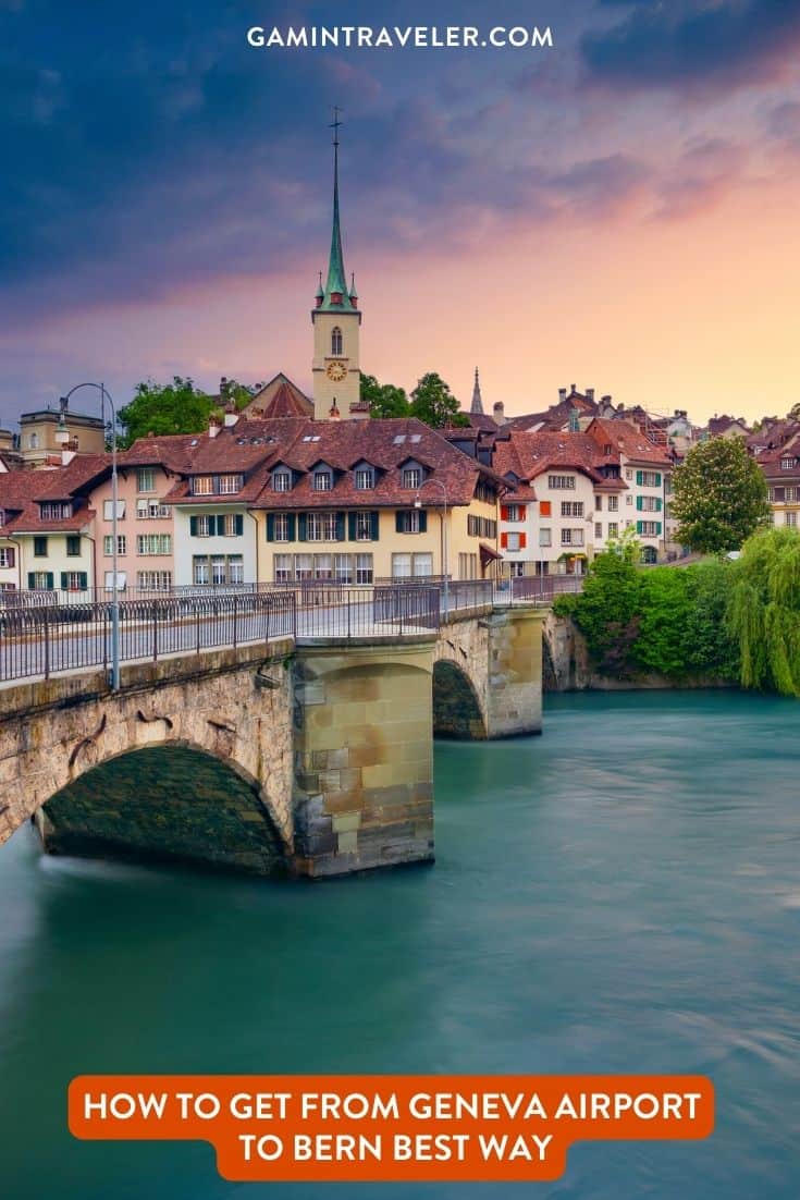 How To Get From Geneva Airport to Bern Best Way, cheapest way from Geneva Airport to Bern, cheapest way from Geneva to Bern, Geneva Airport to Bern, Geneva to Bern, bus from Geneva Airport to Bern, taxi from Geneva Airport to Bern, uber from Geneva Airport to Bern, train from Geneva Airport to Bern, shuttle bus from Geneva Airport to Bern, private transfer from Geneva Airport to Bern