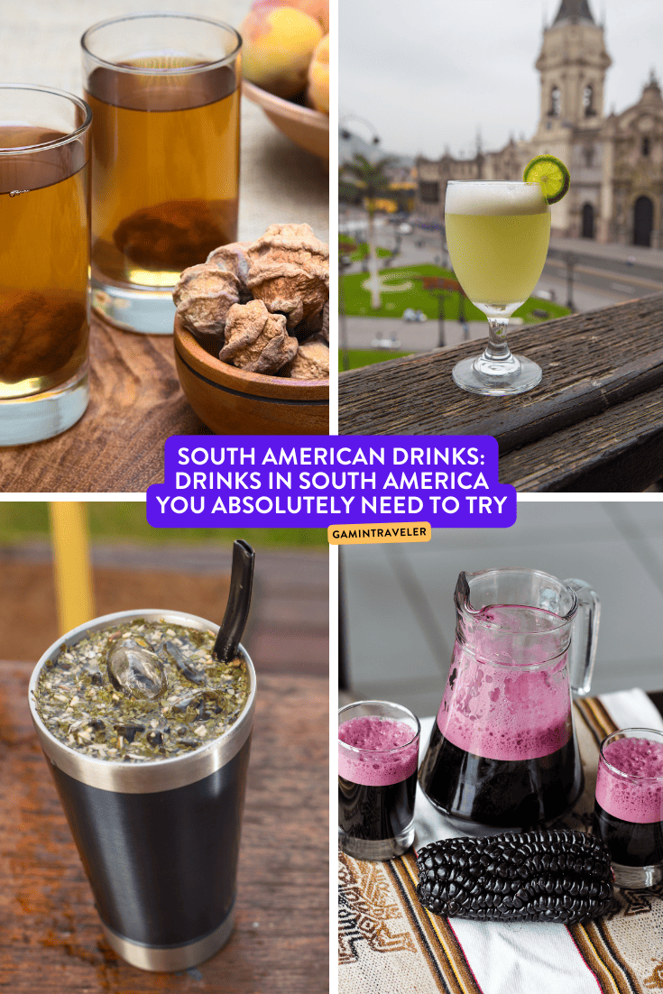 South American Drinks: Drinks in South America You Absolutely Need to Try 1 South American Drinks: Drinks in South America You Absolutely Need to Try