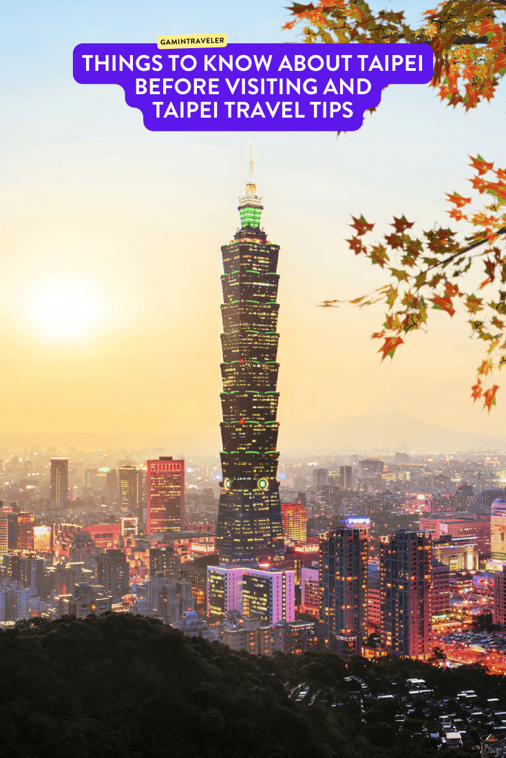 Things to Know Before Visiting Taipei For First Timers - Taipei Travel Tips 1 Things to Know About Taipei Before Visiting and Taipei Travel Tips