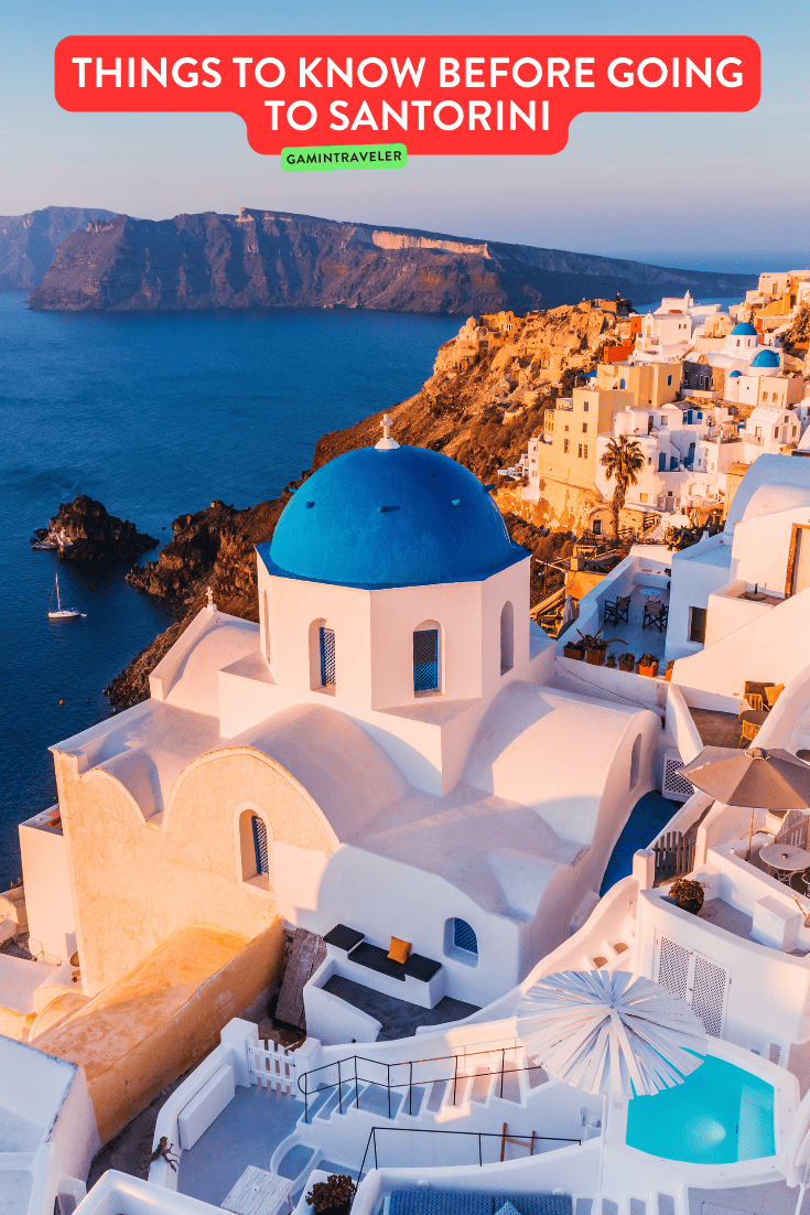 Things to Know Before Visiting to Santorini 1 Things to Know Before Going to Santorini