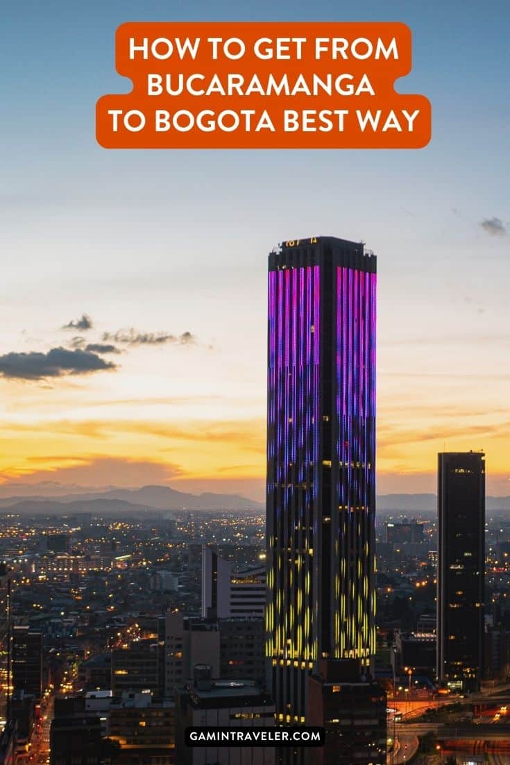 How To Get From Bucaramanga to Bogota Best Way, best way from Bucaramanga to Bogota, cheapest way from Bucaramanga to Bogota, Bucaramanga to Bogota, bus from Bucaramanga to Bogota, by plane from Bucaramanga to Bogota, Bucaramanga to Bogota by van, Bucaramanga to Bogota by bus, bus Bucaramanga to Bogota, Bucaramanga to Bogota bus

