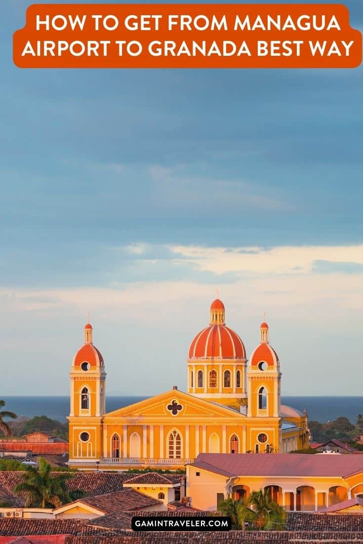 How To Get From Managua Airport to Granada Best Way 1 Managua Airport to Granada