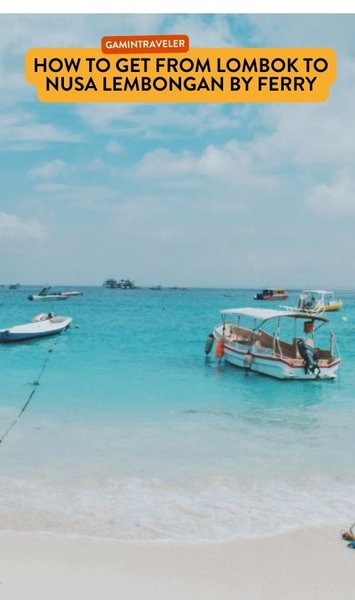 How to get from Lombok to Nusa Lembongan By Ferry 1 How to get from Lombok to Nusa Lembongan By Ferry, Lombok to Nusa Lembongan, cheapest way from Lombok to Nusa Lembongan, best way from Lombok to Nusa Lembongan, ferry from Lombok to Nusa Lembongan, ferry schedule from Lombok to Nusa Lembongan, ferry fare from Lombok to Nusa Lembongan, Lombok to nusa Lembongan ferry,