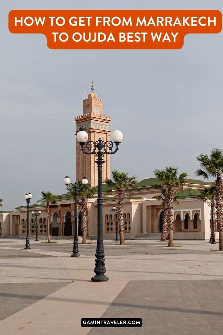 How To Get From Marrakech to Oujda Best Way 1 How To Get From Marrakech to Oujda Best Way, cheapest way from Marrakech to Oujda, Marrakech to Oujda, bus from Marrakech to Oujda, taxi Marrakech to Oujda, Uber Marrakech to Oujda, Marrakech to Oujda by bus, van from Marrakech to Oujda, best way from Marrakech to Oujda, train from Marrakech to Oujda,