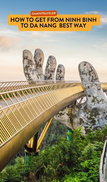 How To Get From Ninh Binh to Da Nang Best Way, best way from Ninh Binh to Da Nang, cheapest way from Ninh Binh to Da Nang, Ninh Binh to Da Nang, bus from Ninh Binh to Da Nang, by plane from Ninh Binh to Da Nang, Ninh Binh to Da Nang by van, Ninh Binh to Da Nang by bus, 
