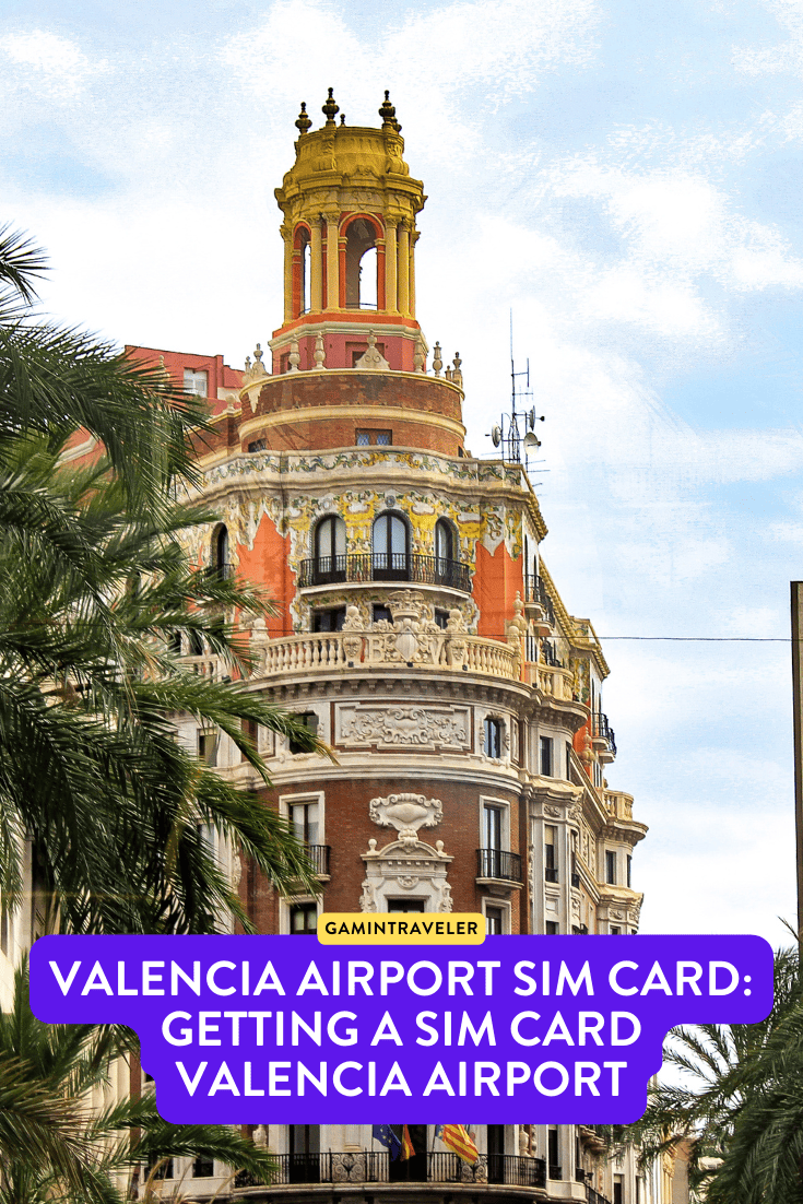 Valencia Airport SIM Card: Getting a SIM Card In Valencia 1 Valencia Airport SIM Card Getting a SIM Card Valencia Airport