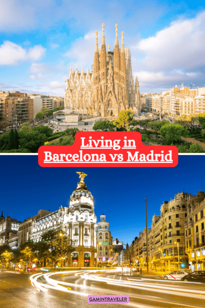 Thinking Of Moving To Spain? Living in Barcelona vs Madrid: Compare Lifestyle and Travel Costs 1 living in Barcelona vs Living in Madrid