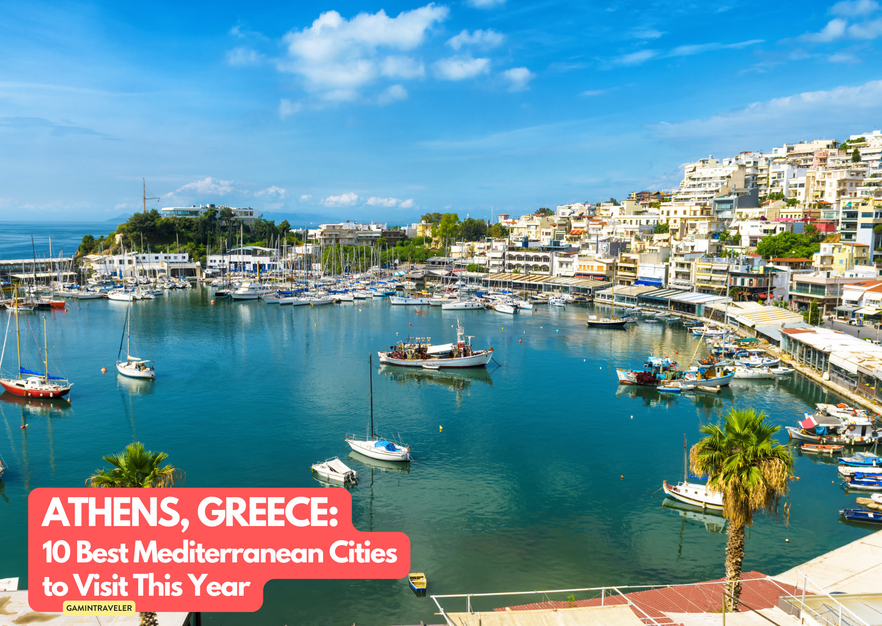 10 Mediterranean Cities You Need to Visit This Year (Before Everyone Else Does) 3 Athens, Greece_ 10 Best Mediterranean Cities to Visit This Year