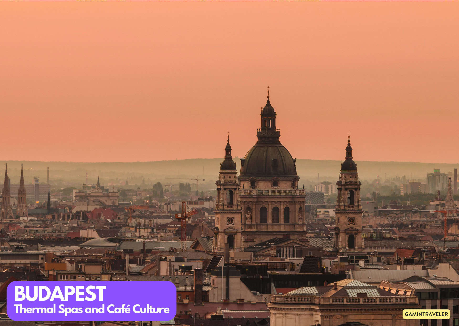 Budapest 15 Trendy European Capitals for You to Live Work and Play